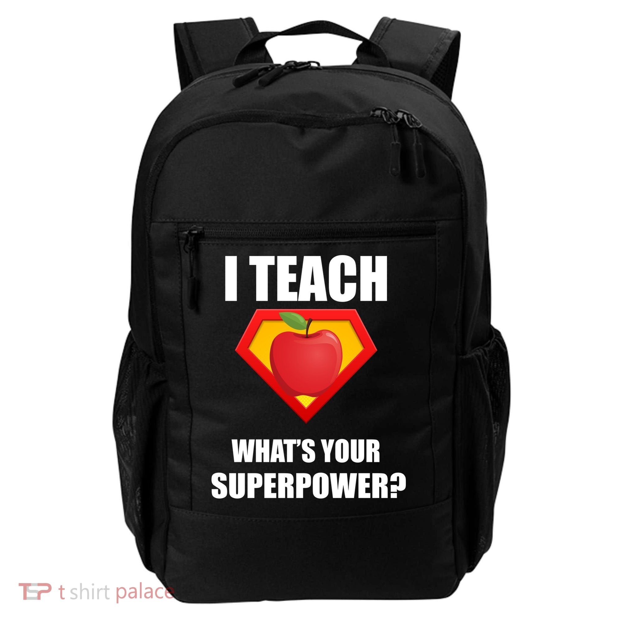 I Teach What Your Superpower? Funny Teacher Backpack