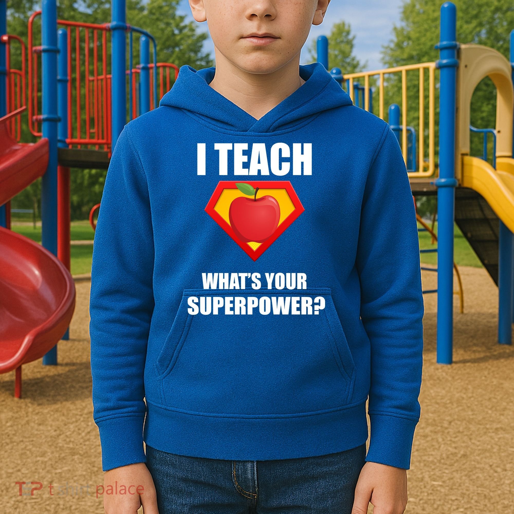I Teach What Your Superpower? Funny Teacher Kids Hoodie