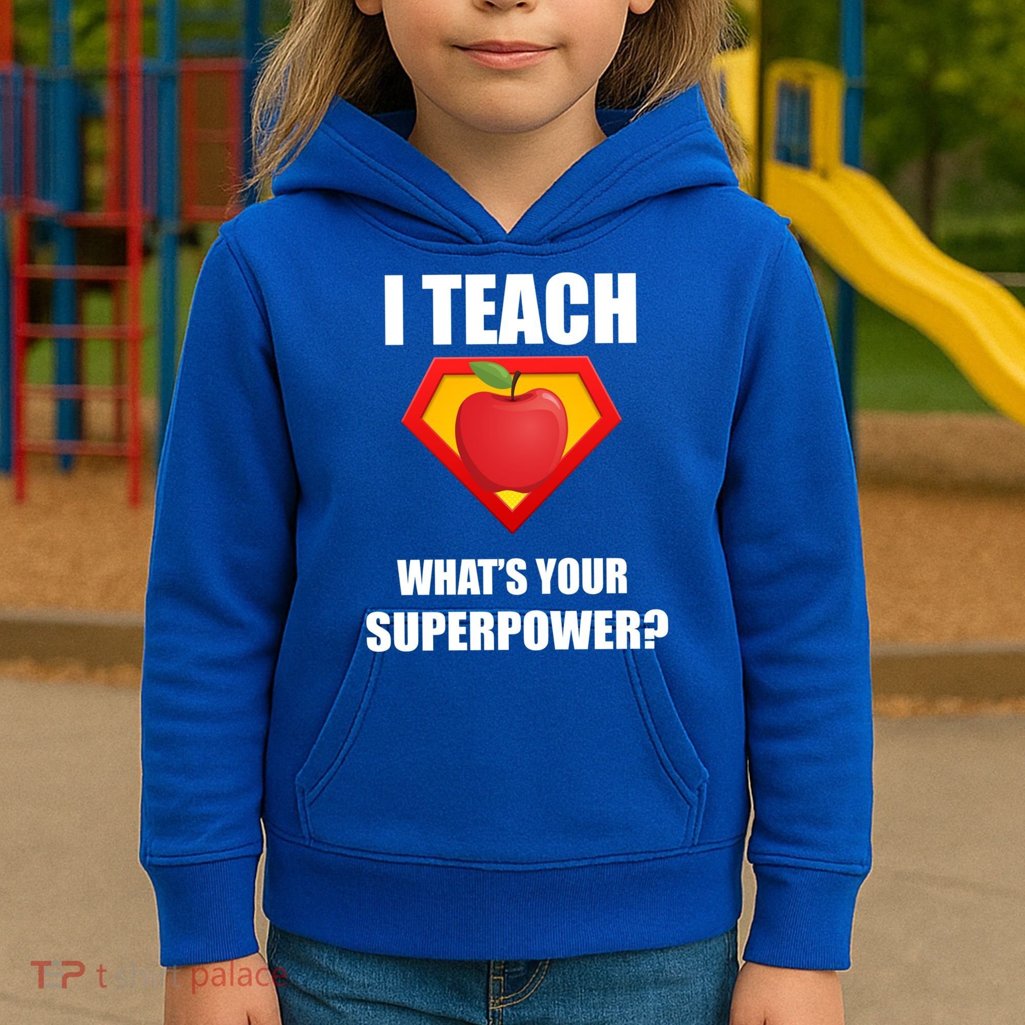I Teach What Your Superpower? Funny Teacher Kids Hoodie