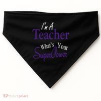 I Teach What's Your Super Power USA-Made Doggie Bandana thumb 0
