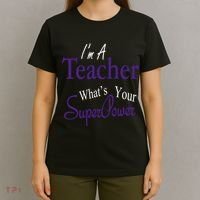 I Teach What's Your Super Power T-Shirt thumb 4