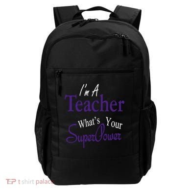 I Teach What's Your Super Power Backpack