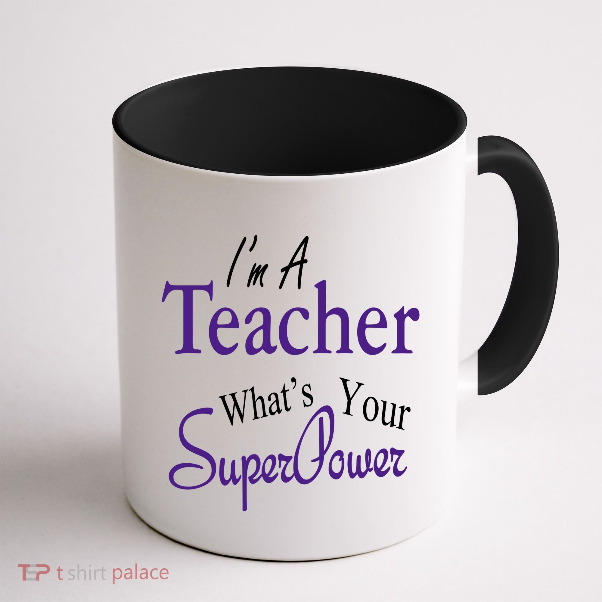 I Teach What's Your Super Power Coffee Mug