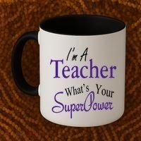 I Teach What's Your Super Power Coffee Mug thumb 2