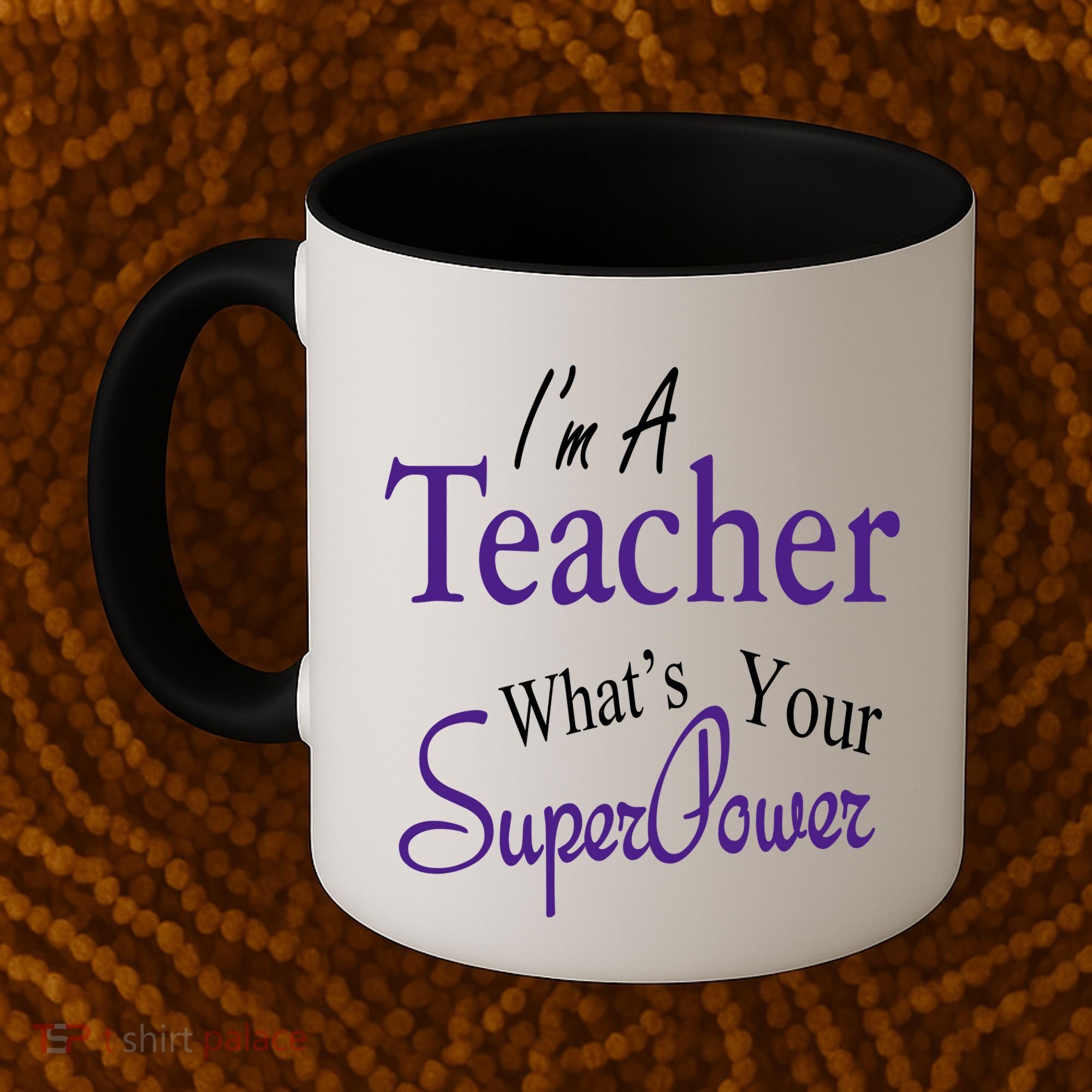 I Teach What's Your Super Power Coffee Mug