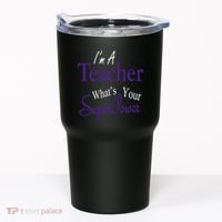 I Teach What's Your Super Power Tumbler thumb 0