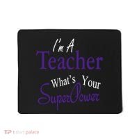 I Teach What's Your Super Power Mousepad thumb 0