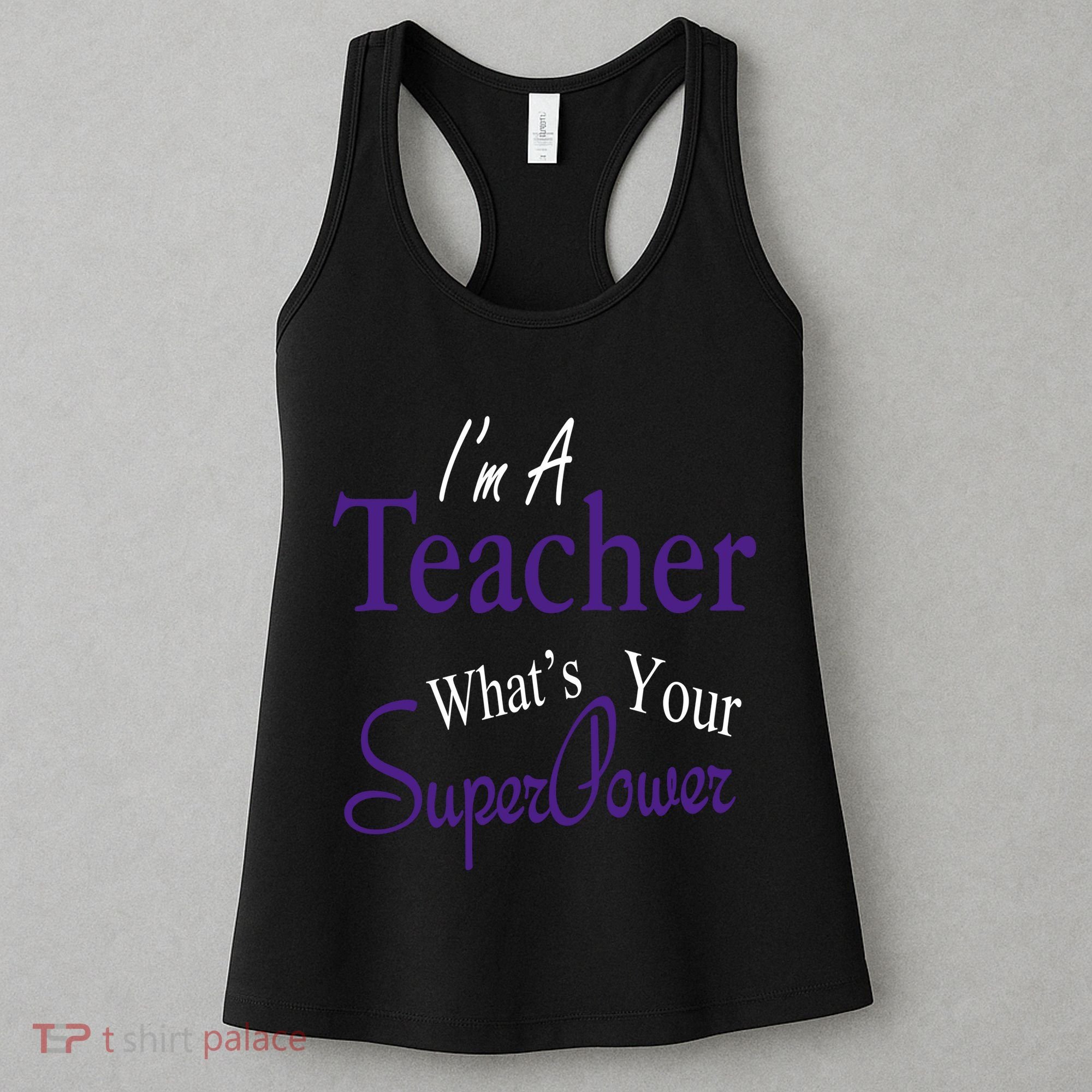 I Teach What's Your Super Power Women's Tank Top