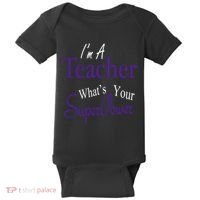 I Teach What's Your Super Power Baby Bodysuit thumb 0