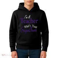 I Teach What's Your Super Power Kids Hoodie thumb 4