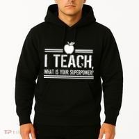 I Teach What's Your Super Power Funny Hoodie thumb 2