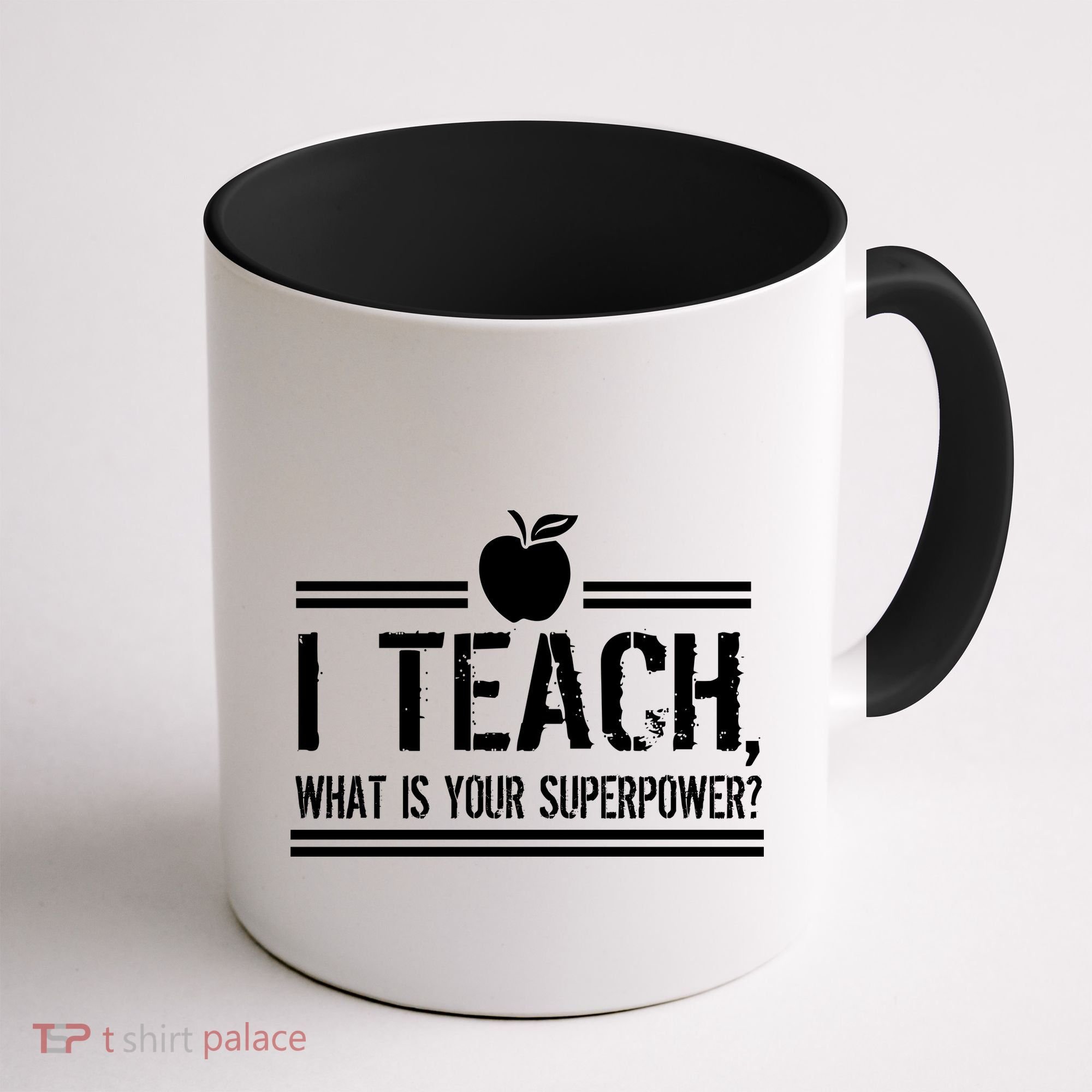 I Teach What's Your Super Power Funny Coffee Mug