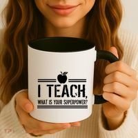I Teach What's Your Super Power Funny Coffee Mug thumb 3