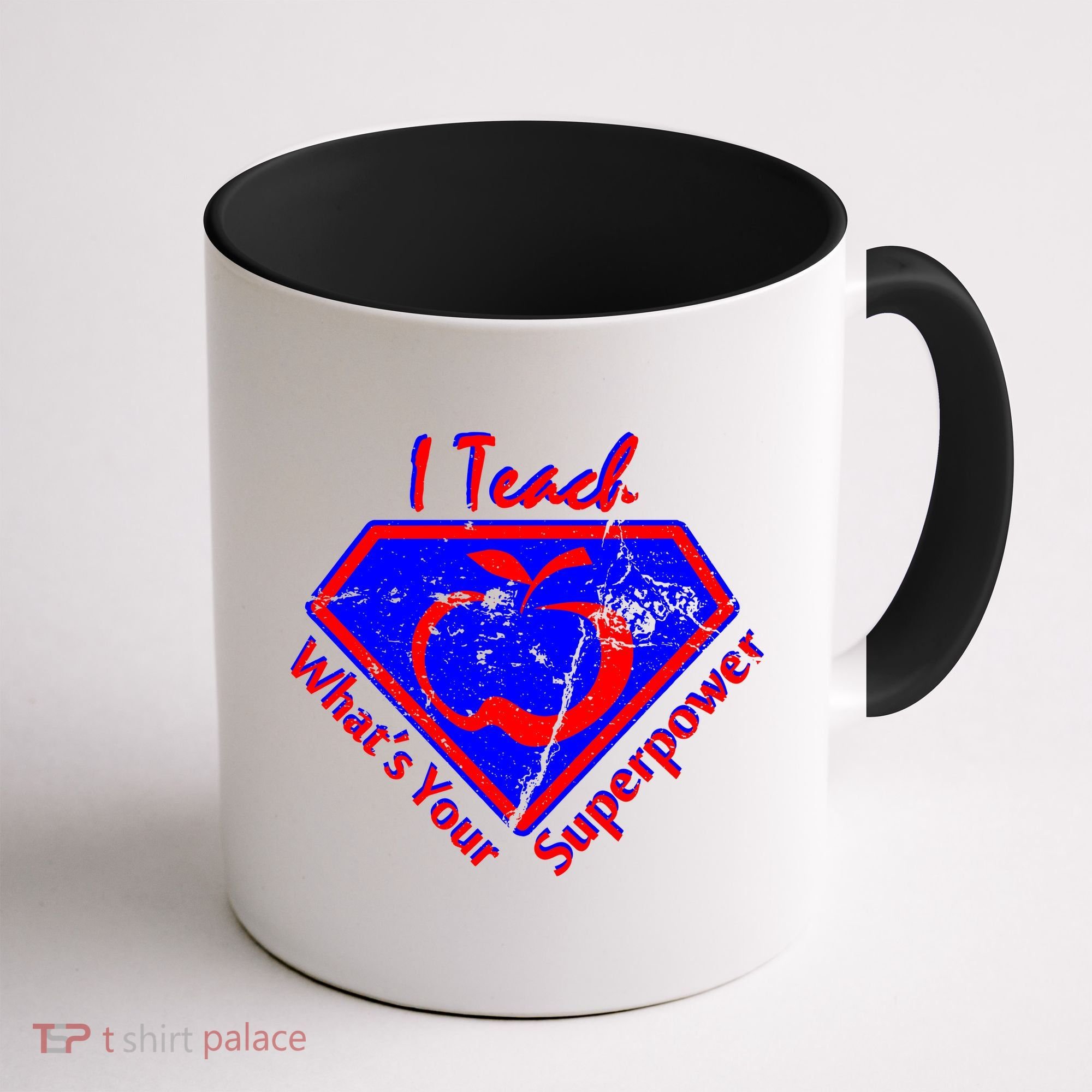 I Teach What's Your Superpower  Coffee Mug