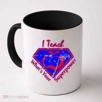 I Teach What's Your Superpower  Coffee Mug thumb 0