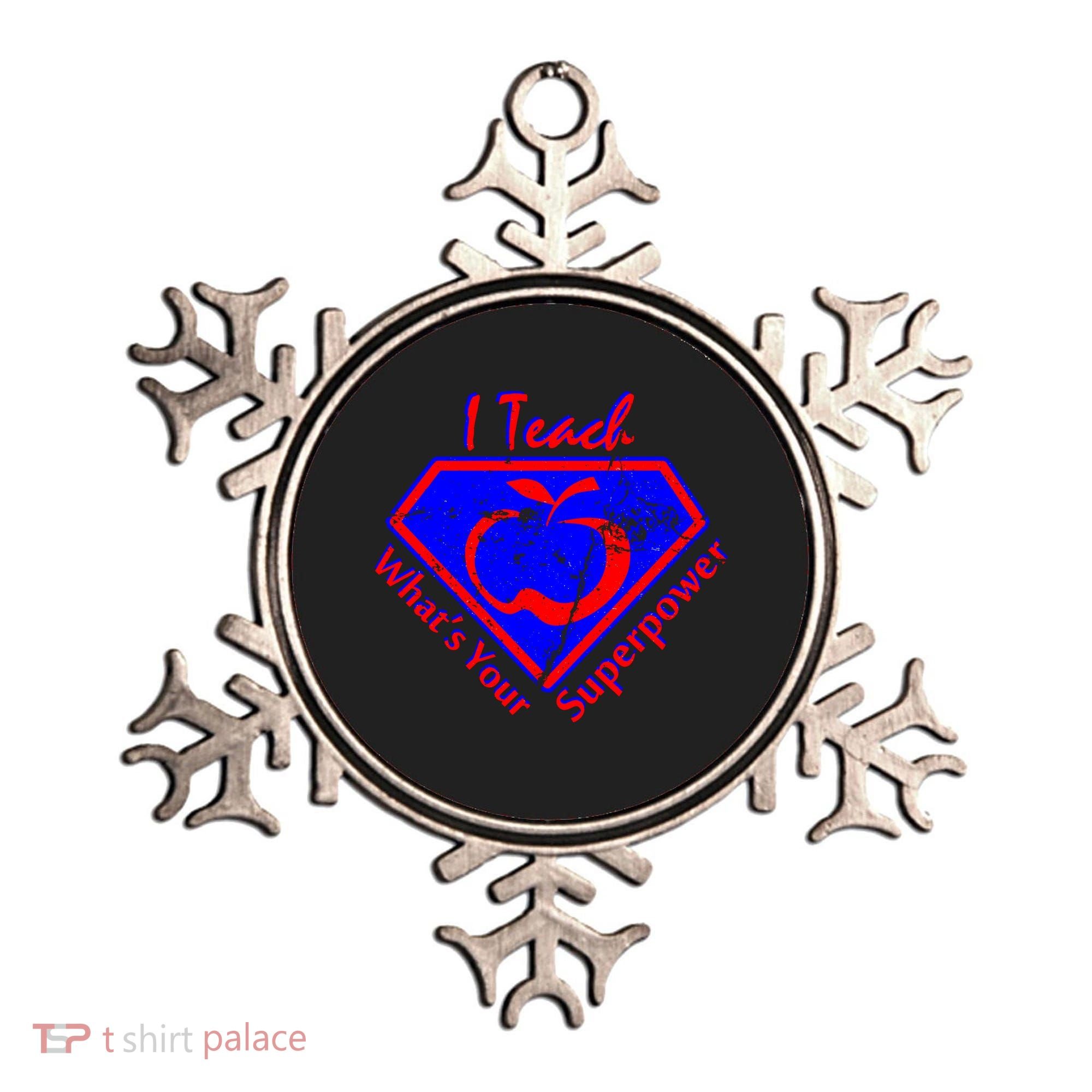 I Teach What's Your Superpower  Ornament