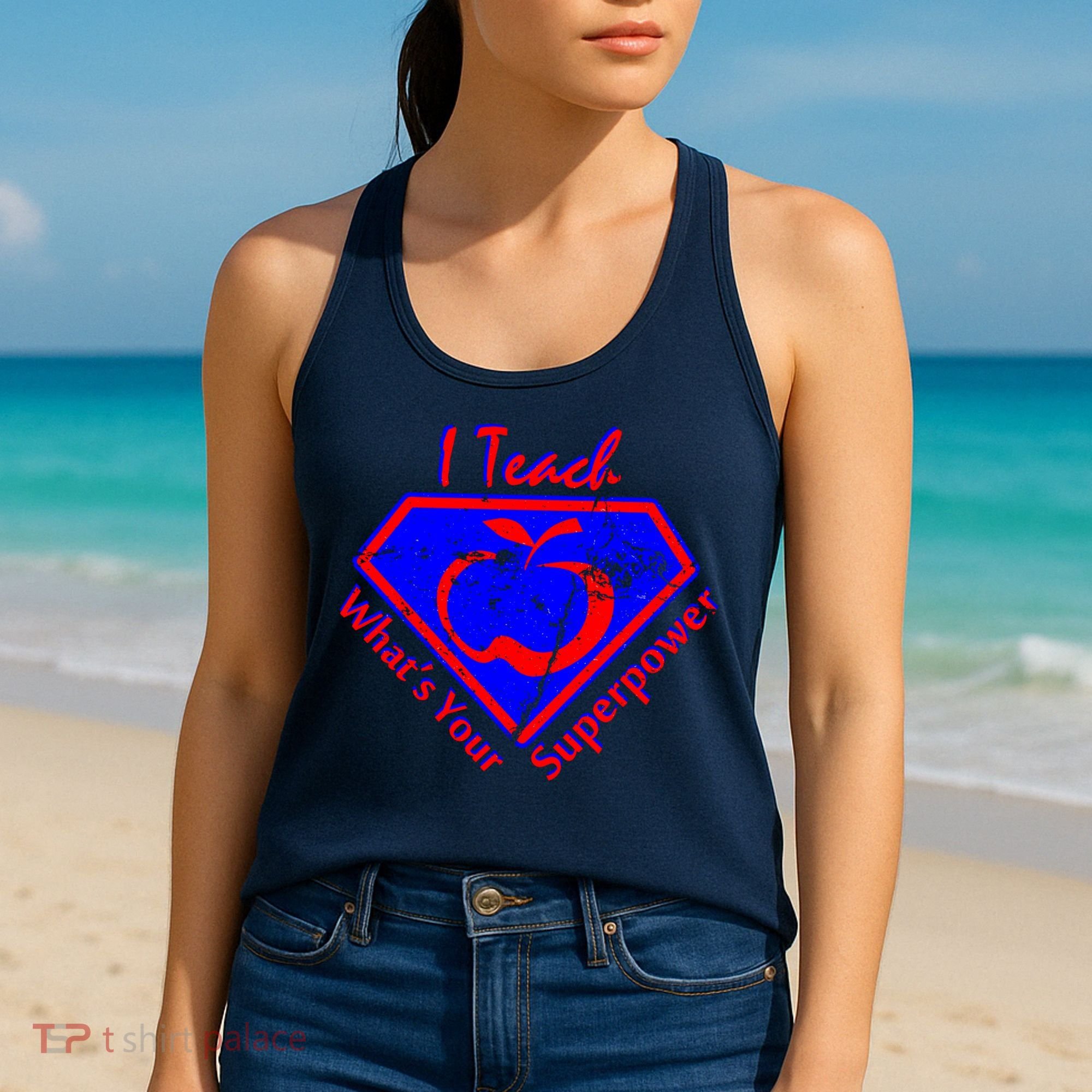 I Teach What's Your Superpower  Women's Tank Top