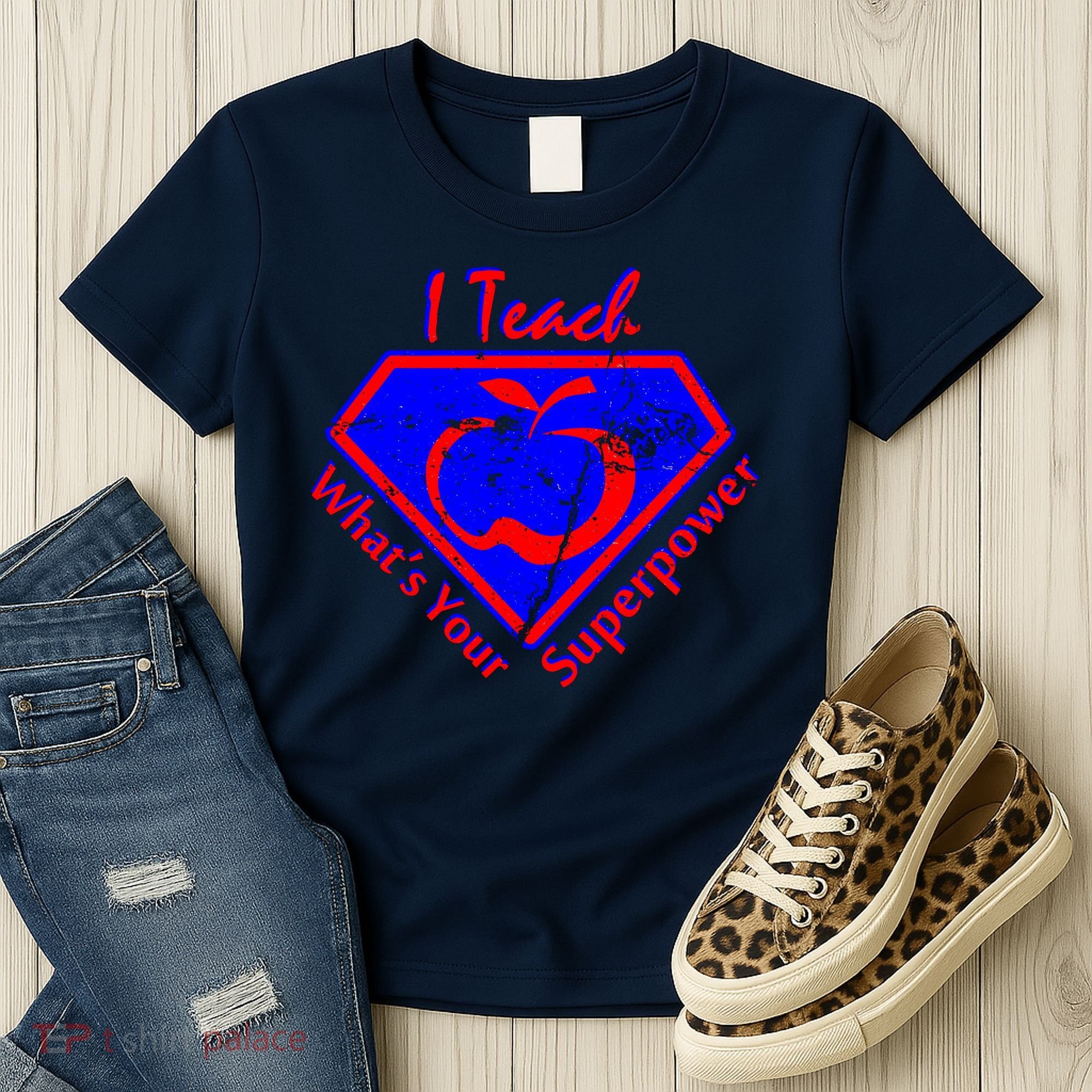I Teach What's Your Superpower  Women's T-Shirt
