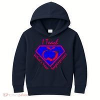 I Teach What's Your Superpower  Kids Hoodie thumb 0