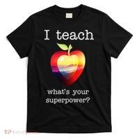 I Teach What's Your Superpower? Teachers Apple T-Shirt thumb 0