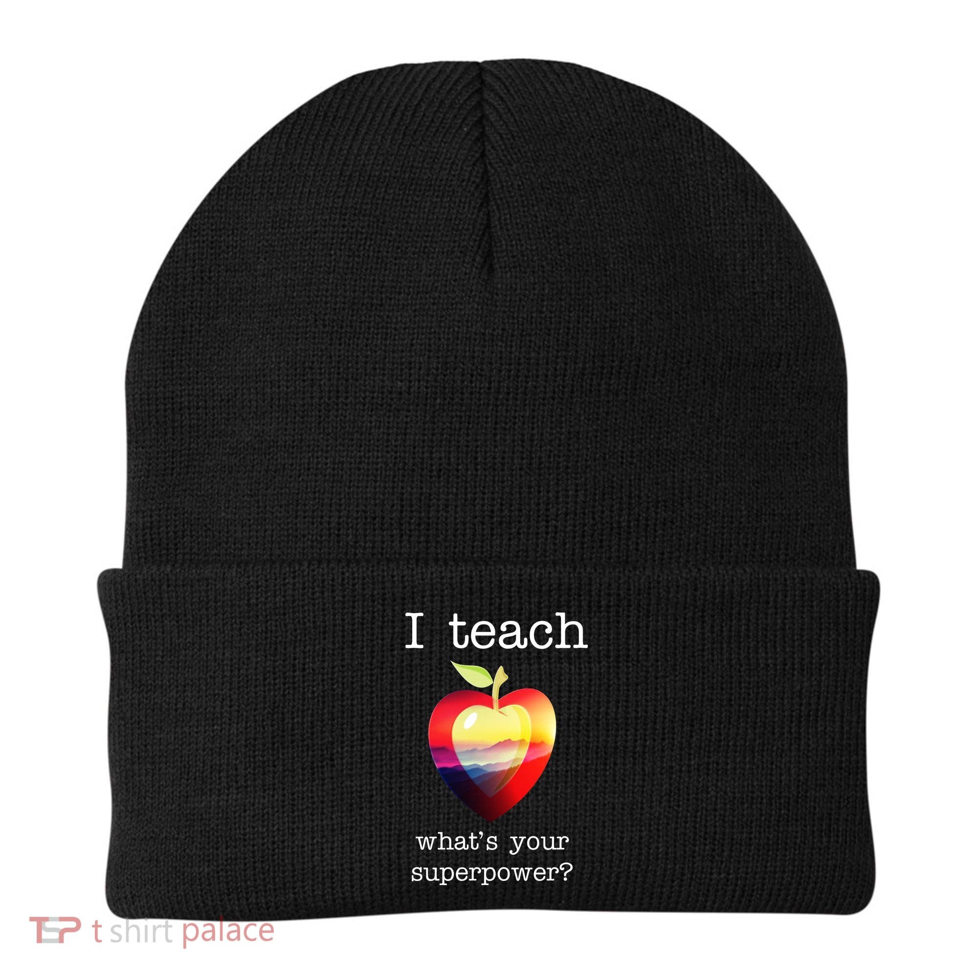 I Teach What's Your Superpower? Teachers Apple Beanie