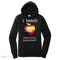 I Teach What's Your Superpower? Teachers Apple Women's Hoodie thumb 0