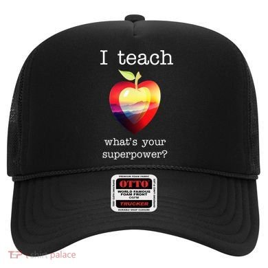I Teach What's Your Superpower? Teachers Apple Hat