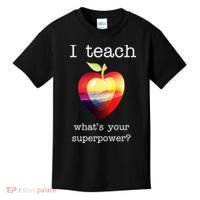 I Teach What's Your Superpower? Teachers Apple Kids T-Shirt thumb 0