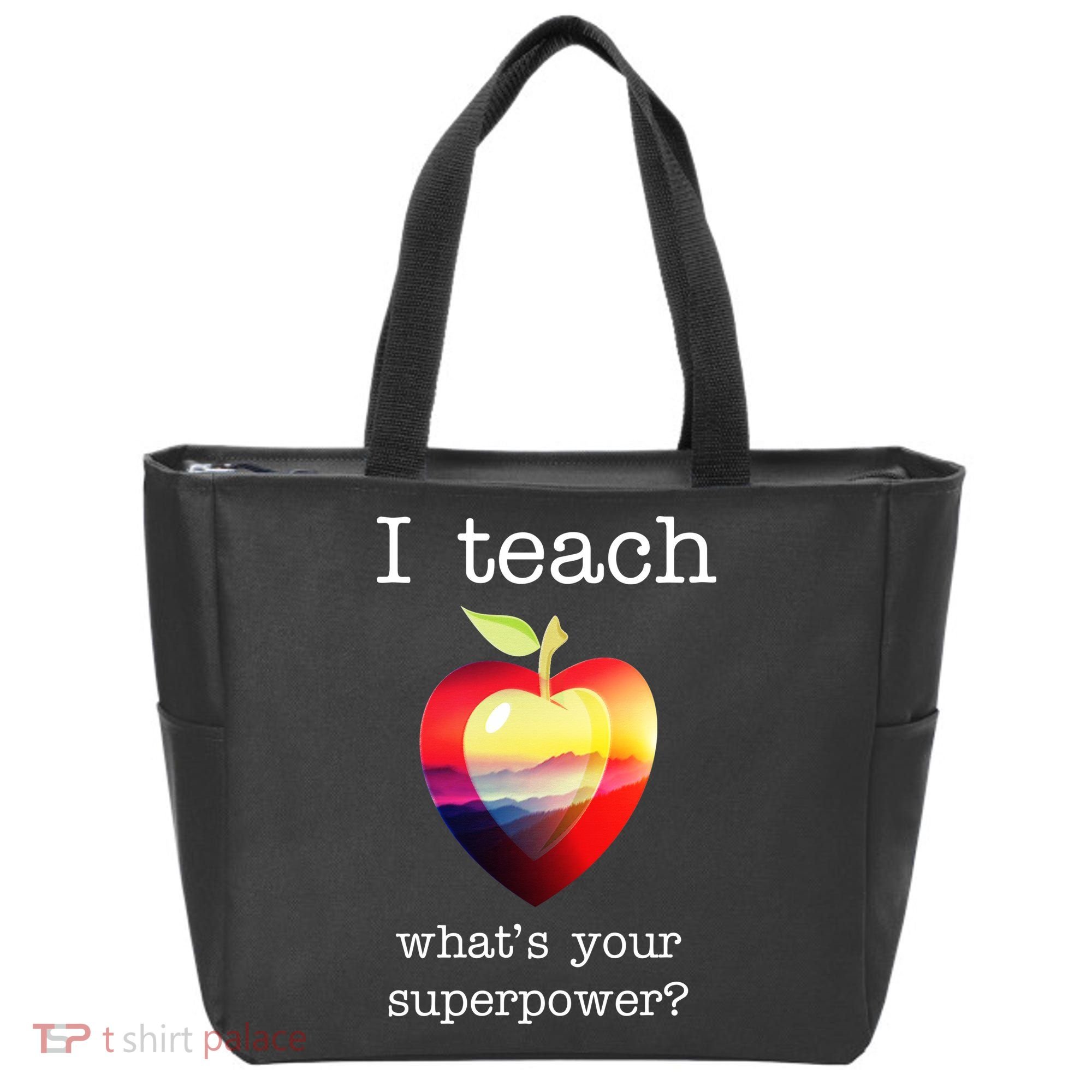 I Teach What's Your Superpower? Teachers Apple Tote Bag