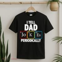 I Tell Dad Jokes Periodically T-Shirt thumb 2