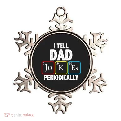 I Tell Dad Jokes Periodically Ornament