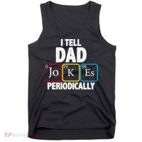I Tell Dad Jokes Periodically Tank Top thumb 0