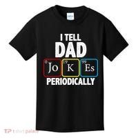I Tell Dad Jokes Periodically Kids T-Shirt thumb 0