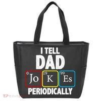 I Tell Dad Jokes Periodically Tote Bag thumb 0