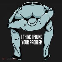 I Think I Found Your Problem Pajama Set thumb 2