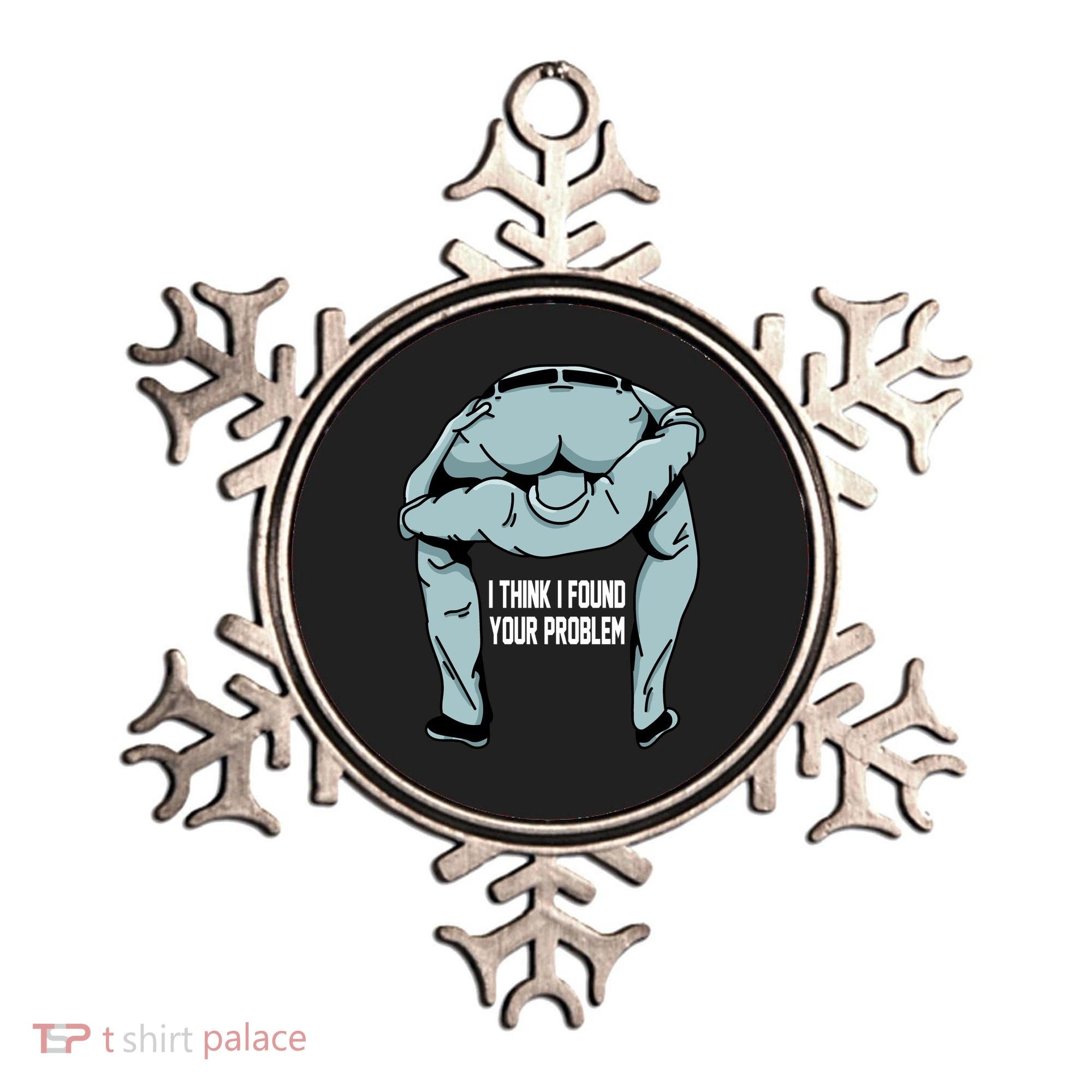 I Think I Found Your Problem Ornament