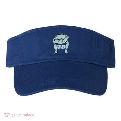 I Think I Found Your Problem Visor