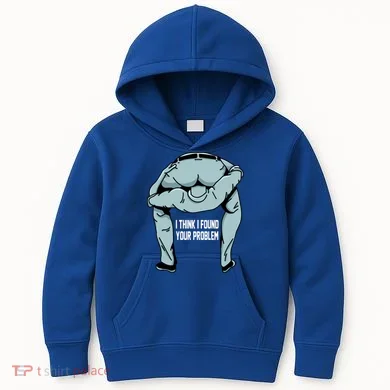 I Think I Found Your Problem Kids Hoodie