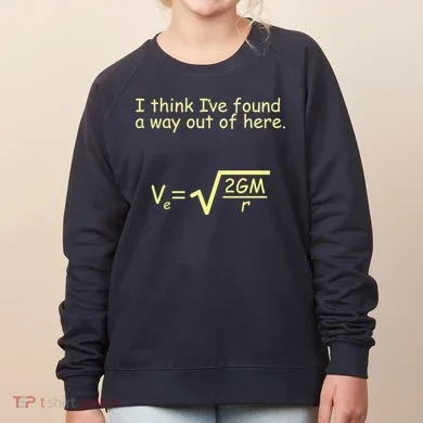 I Think I've Found A Way Out Women's Sweatshirt