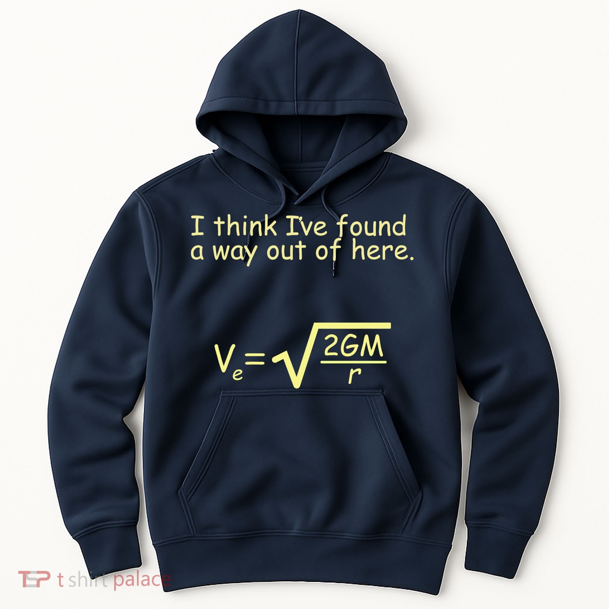 I Think I've Found A Way Out Hoodie