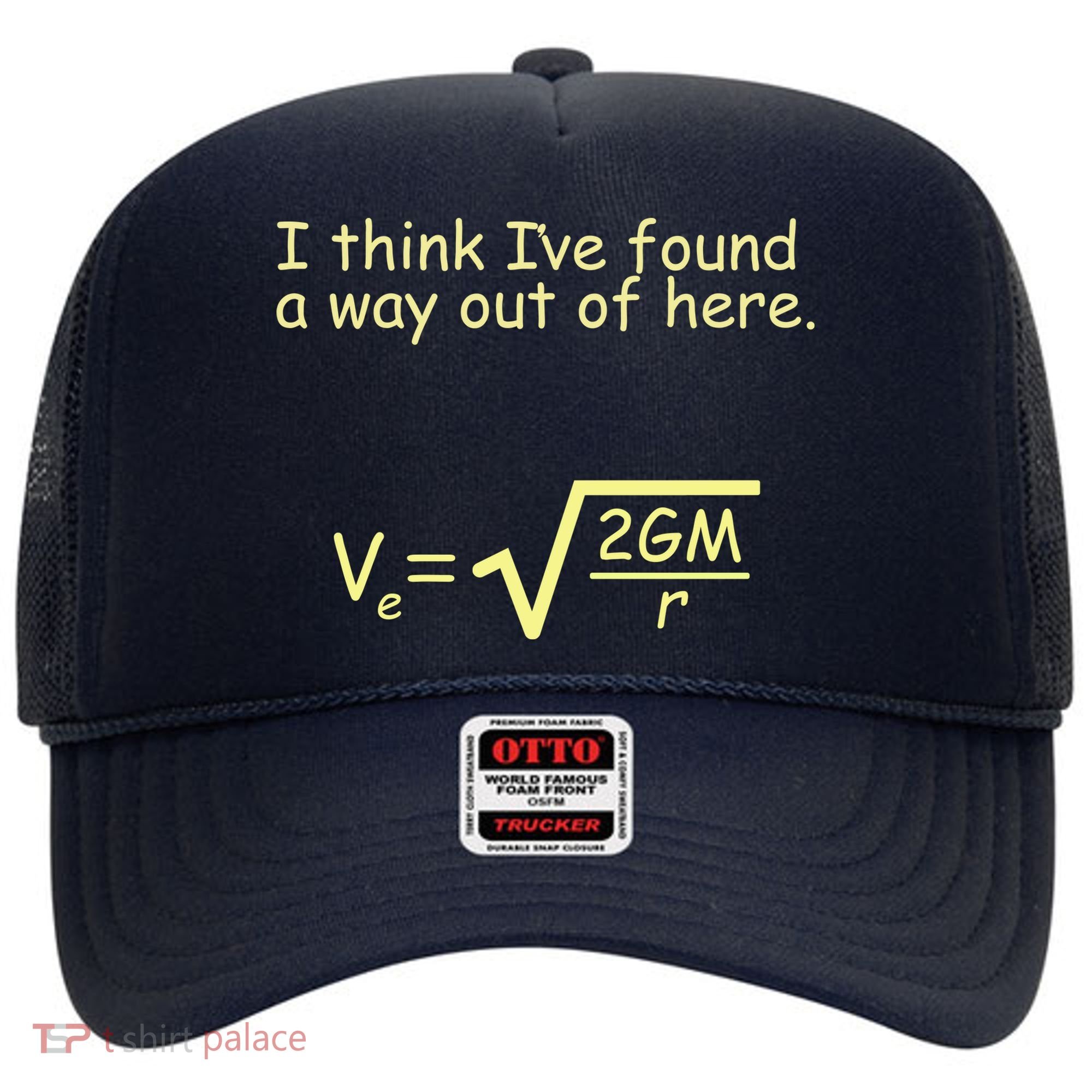I Think I've Found A Way Out Hat