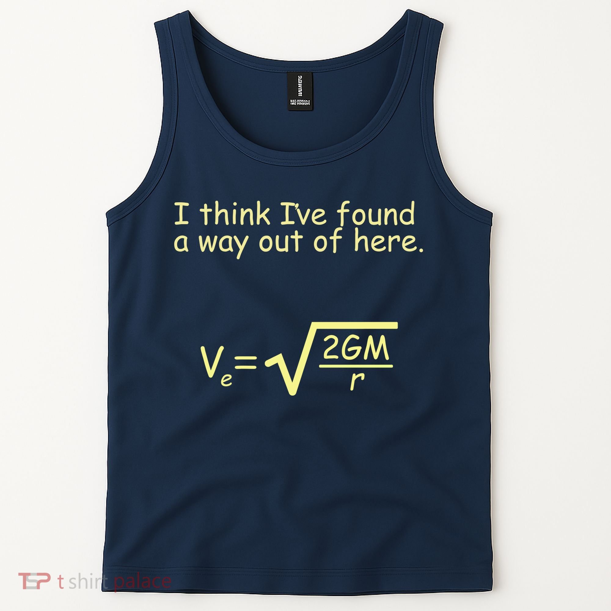 I Think I've Found A Way Out Tank Top