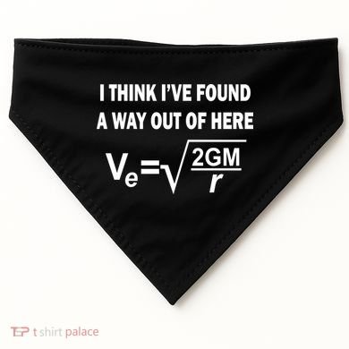 I Think I've Found A Way Out Of Here USA-Made Doggie Bandana
