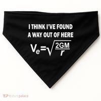 I Think I've Found A Way Out Of Here USA-Made Doggie Bandana thumb 0