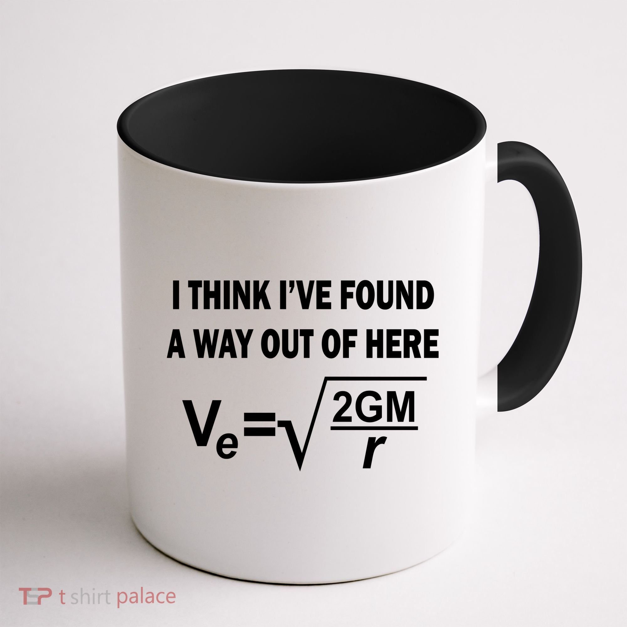 I Think I've Found A Way Out Of Here Coffee Mug