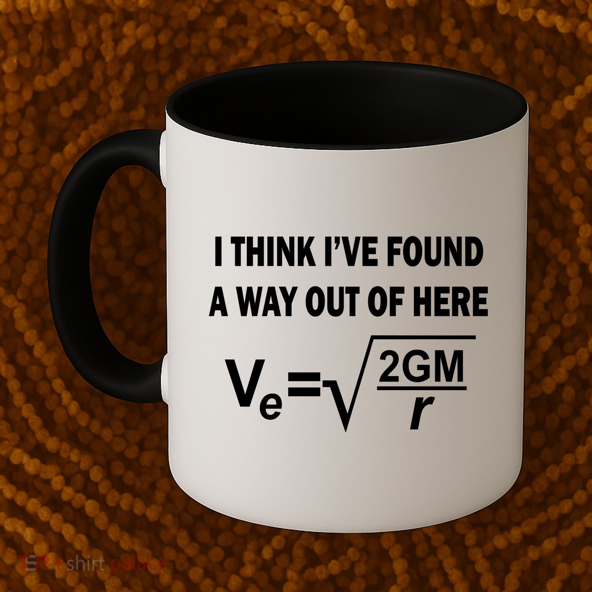 I Think I've Found A Way Out Of Here Coffee Mug