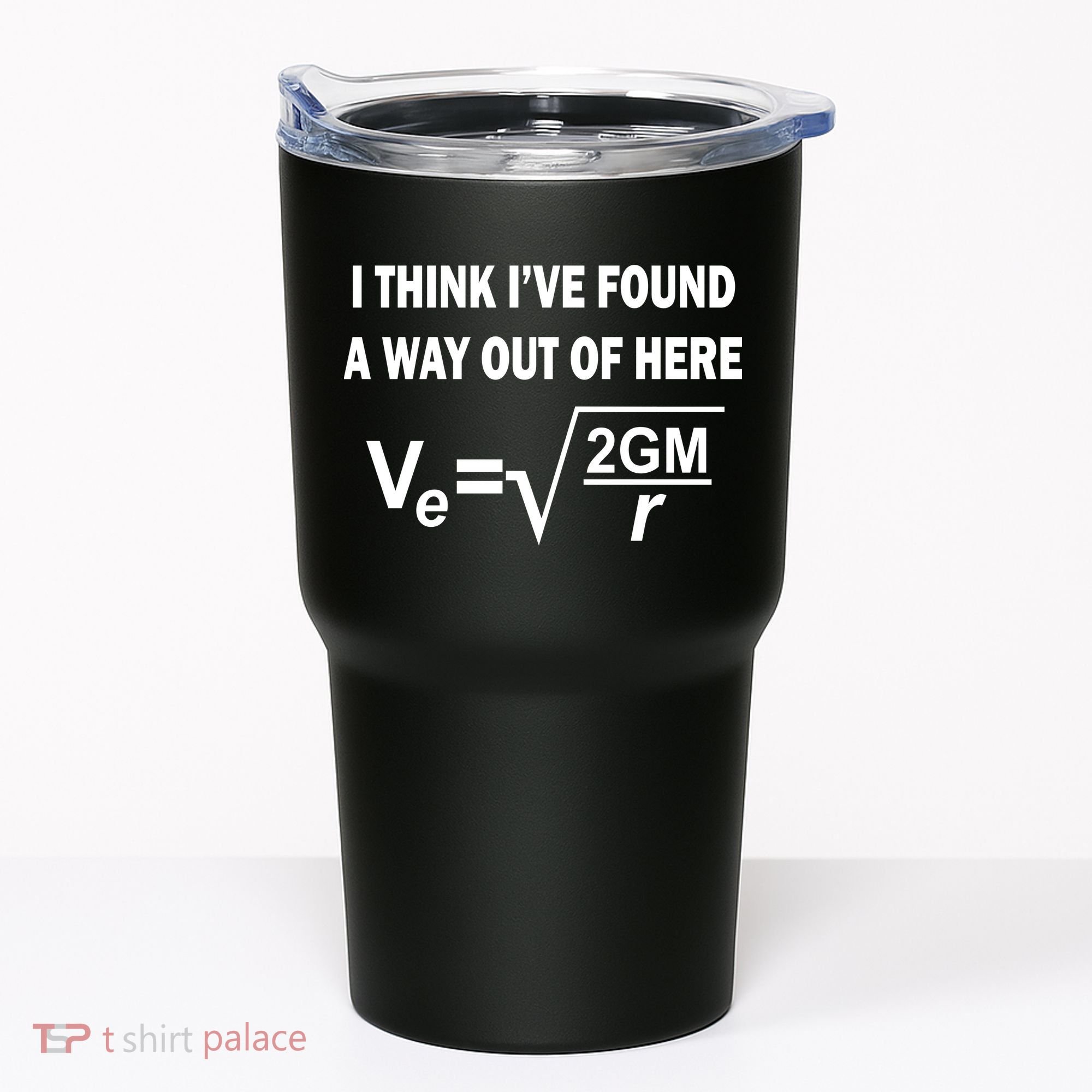 I Think I've Found A Way Out Of Here Tumbler