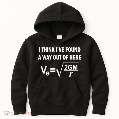 I Think I've Found A Way Out Of Here Kids Hoodie