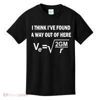 I Think I've Found A Way Out Of Here Kids T-Shirt thumb 0