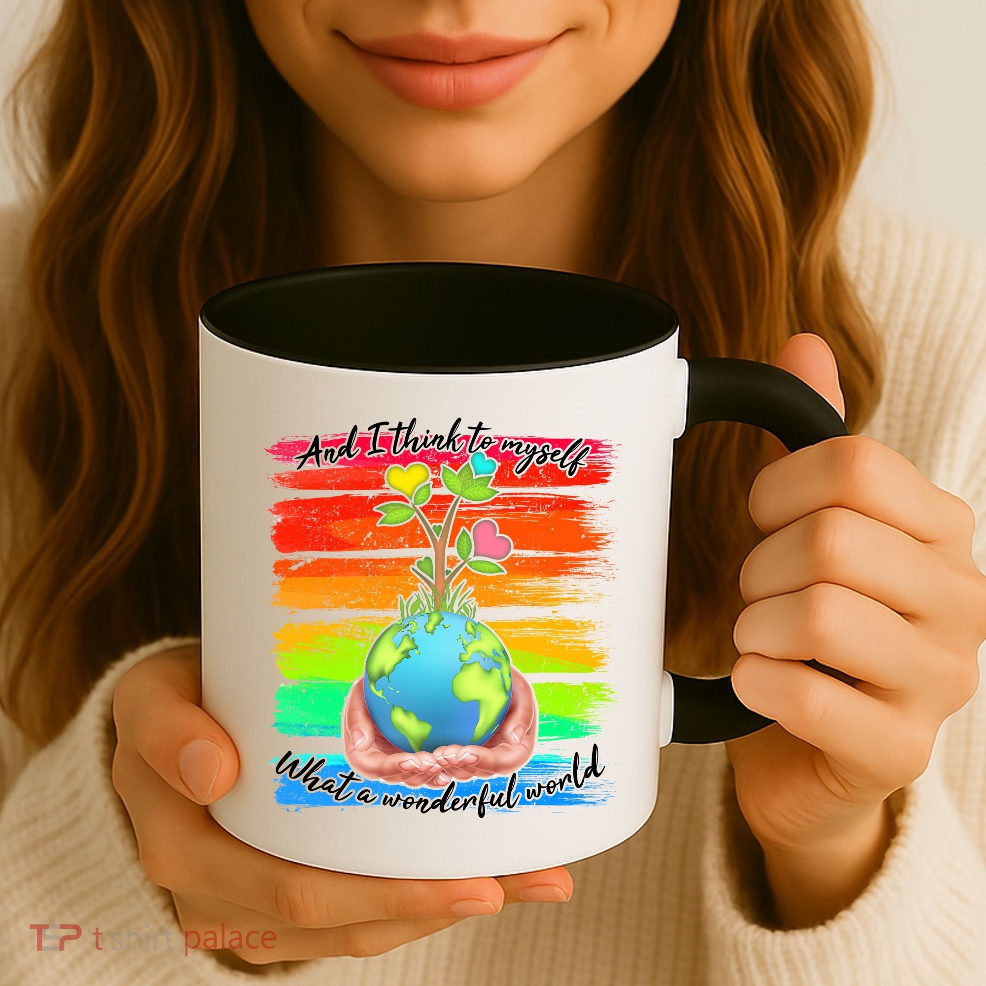 I Think To Myself What A Wonderful World Coffee Mug